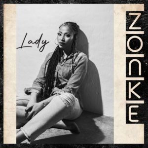 01 Lady mp3 image Hip Hop More Afro Beat Za 300x300 - Zonke Dikana – Lady