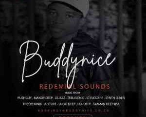Buddynice – Redemial Sounds Label 001 Mix mp3 download zamusic Afro Beat Za 300x240 - Buddynice – Redemial Sounds Label 001 Mix