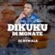 DJ Ntwala – Dikuku Di Monate mp3 download zamusic Afro Beat Za 80x80 - DJ Ntwala – Dikuku Di Monate
