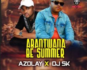 DJ SK Azolay – Abantwana Be Summer ft. Tina mp3 download zamusic Afro Beat Za 300x240 - DJ SK & Azolay ft. Tina – Abantwana Be Summer