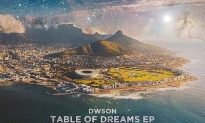 Dwson – Table of Dreams mp3 download zamusic Afro Beat Za 1 400x240 - Dwson – Table of Dreams (Original Mix)
