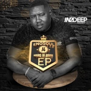 Enosoul – 14 Hours of House mp3 download zamusic Afro Beat Za 2 - Enosoul & Dearson – Stand & Fight