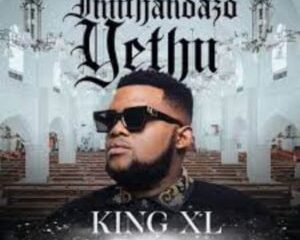 King XL – Imithandazo Yethu ft. Nokwazi mp3 download zamusic Afro Beat Za 300x240 - King XL ft. Nokwazi – Imithandazo Yethu