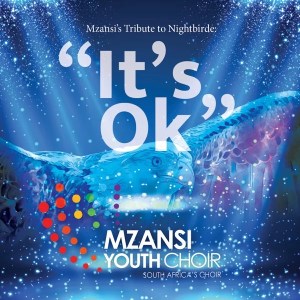 Mzansi Youth Choir – Its Ok mp3 download zamusic Afro Beat Za - Mzansi Youth Choir – It’s Ok