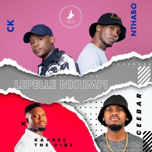 Nthabo CK – Lepelle Nkumpi Ft. Ceebar KayGee The Vibe mp3 download zamusic Afro Beat Za - Nthabo & CK Ft. Ceebar & KayGee The Vibe – Lepelle Nkumpi