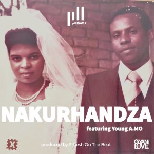 PH Raw X – Nakurhandza ft Young Amo mp3 download zamusic Afro Beat Za 300x300 - PH Raw X – Nakurhandza ft Young Amo