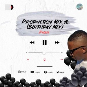 PMAN BDAY MIX e1634373322252 Afro Beat Za 300x300 - P-Man SA – Production Mix 10 (Exclusive Birthday Mix)