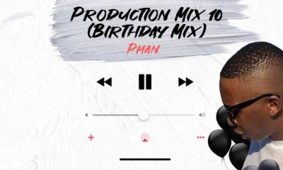 PMAN BDAY MIX e1634373322252 Afro Beat Za 400x240 - P-Man SA – Production Mix 10 (Exclusive Birthday Mix)