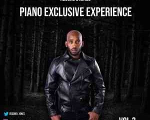 Record L Jones – Piano Exclusive Experience Vol 3 Mix Coming Out Of The Darkness mp3 download zamusic Afro Beat Za 300x240 - Record L Jones – Piano Exclusive Experience Vol 3 Mix (Coming Out Of The Darkness)