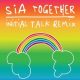 Sia – Together Initial Talk Remix mp3 download zamusic Afro Beat Za 80x80 - Sia – Together (Initial Talk Remix)