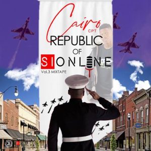 cairo cpt – republic of si online vol 3 mixtape Afro Beat Za 300x300 - Cairo CPT – Republic Of Si Online Vol 3 (Mixtape)