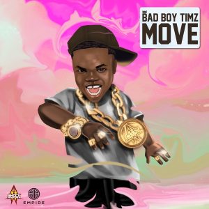 Bad Boy Timz Move Hip Hop More Afro Beat Za 300x300 - Bad Boy Timz – Move