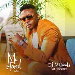DJ Malwela Swartspeare Ma Stand Hip Hop More Afro Beat Za - DJ Malwela &amp; Swartspeare – Ma Stand