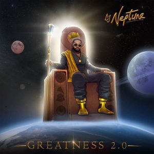 DJ Neptune – Greatness 2.0 Album Download Hip Hop More Afro Beat Za - DJ Neptune Ft. Focalistic – Hustle