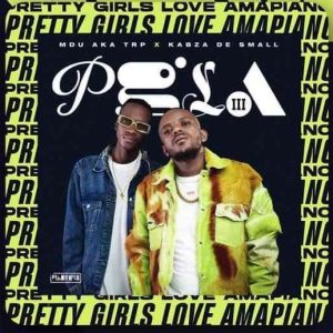 Kabza De Small MDU a.k.a TRP Pretty Girls Love Amapiano III zip album download zamusic Hip Hop More Afro Beat Za 1 300x300 - Kabza De Small & MDU aka TRP ft. Stakev – Wax