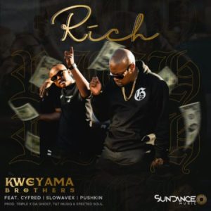 Kweyama Brothers – Rich ft. Cyfred Slowavex Pushkin mp3 download zamusic Afro Beat Za 300x300 - Kweyama Brothers ft. Cyfred, Slowavex & Pushkin – Rich