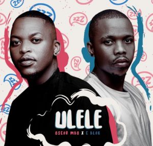 Oscar Mbo C Blak Ulele mp3 download zamusic Afro Beat Za - Oscar Mbo & C-Blak - Ulele