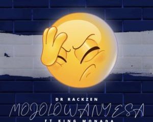 dr Hip Hop More Afro Beat Za 300x240 - Dr Rackzen ft. King Monada – Mojolo Wanyesa