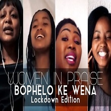 women in praise Hip Hop More 1 Afro Beat Za - Women In Praise – Bophelo Ke Wena