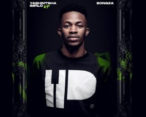 Bongza Yashintsha Impilo EP Hip Hop More 1 Afro Beat Za 300x240 - Bongza ft. Young Stunna & Visca – Yashintsha Impilo