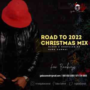 Gaba Cannal Road To 2022 Christmas Mix Hip Hop More Afro Beat Za - Gaba Cannal – Road To 2022 Christmas Mix