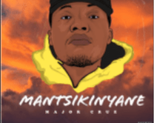Major Cruz ft King Monang Main Switch Hip Hop More Afro Beat Za 300x240 - Major Cruz – Mufunwa