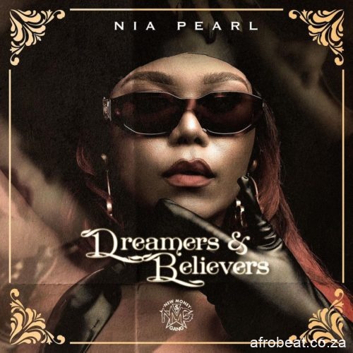 Nia Pearl Hip Hop More 1 Afro Beat Za 1 - January 2022 Amapiano Songs