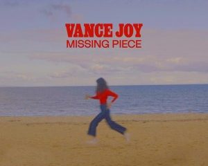 Vance Joy Missing Piece Hip Hop More Afro Beat Za 300x240 - Vance Joy – Missing Piece