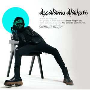 gemini major assalamu alaikum 2021 08 27 11 50 03 323176 Hip Hop More Afro Beat Za - Gemini Major – Assalamu Alaikum