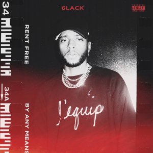 rent free Hip Hop More Afro Beat Za - 6LACK – By Any Means