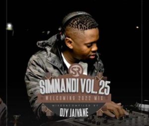 DJ Jaivane – Simnandi Vol 25 Mix Welcoming 2022 Hip Hop More Afro Beat Za 300x254 - DJ Jaivane – Simnandi Vol 25 Mix (Welcoming 2022)
