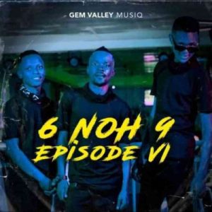 Gem Valley MusiQ ft Toxic MusiQ Dr Kay98 We miss you Toxic scaled Hip Hop More 2 Afro Beat Za 300x300 - Gem Valley MusiQ ft Calvin Shaw &amp; Devital MusiQ – Khuzu Khuzeke