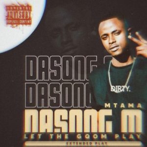 Mtama Dasong M Let The Gqom Play Mix scaled Hip Hop More Afro Beat Za 300x300 - Mtama Dasong M – Let The Gqom Play Mix