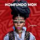 Nomfundo Moh – Soft Life Hip Hop More 16 Afro Beat Za 1 80x80 - Nomfundo Moh – Jikeleza