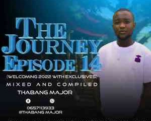 Thabang Major The Journey Episode 14 Hip Hop More Afro Beat Za 300x240 - Thabang Major – The Journey Episode 14