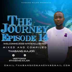 Thabang Major The Journey Episode 14 Hip Hop More Afro Beat Za - Thabang Major – The Journey Episode 14