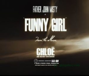 funny Hip Hop More Afro Beat Za - Father John Misty – Funny Girl