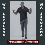 6f6f8583a2848ed1a938b8a902050200 Hip Hop More Afro Beat Za - Mmaleleme Rraleleme – Wa Lepulana