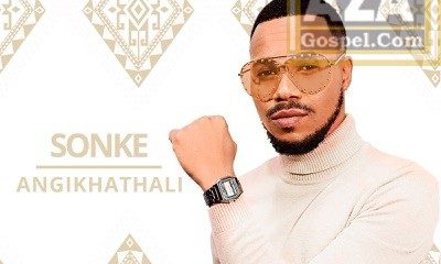 Angikhathali Hip Hop More Afro Beat Za 400x240 - Sonke – Angikhathali