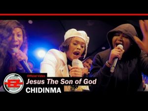Chidinma The Gratitude Jesus The Son Of God Hip Hop More Afro Beat Za 300x225 - Chidinma &amp; The Gratitude – Jesus The Son Of God