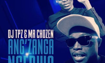 DJ Tpz Mr Chozen – Angzanga Ngedwa ZAMUSIC Hip Hop More Afro Beat Za 400x240 - DJ Tpz & Mr Chozen – Ang’zanga Ngedwa