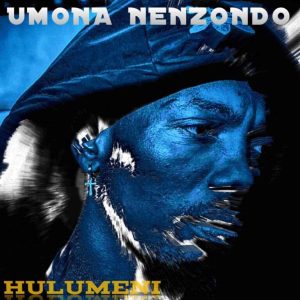 Hulumeni – Umona mp3 download zamusic 768x768 Hip Hop More Afro Beat Za 300x300 - Hulumeni – Umona