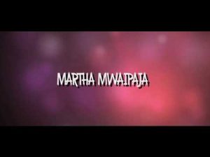 Martha Mwaipaja Yupo Mungu Hip Hop More Afro Beat Za 300x225 - Martha Mwaipaja – Yupo Mungu &amp; Beatrice Mwaipaja