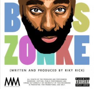 Riky Rick Boss Zonke Hip Hop More Afro Beat Za 300x286 - Riky Rick – Boss Zonke