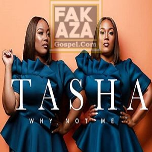 Tasha Page Lockhart Hip Hop More Afro Beat Za 300x300 - Tasha Page-Lockhart – Why Not Me