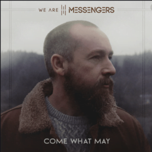 We Are Messengers Come What May Hip Hop More Afro Beat Za 300x300 - We Are Messengers – Come What May