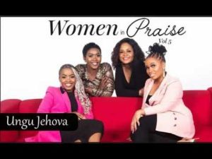 Women In Praise Ungu Jehova Hip Hop More Afro Beat Za 300x225 - Women In Praise – Ungu Jehova
