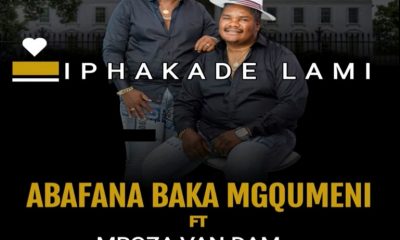 abafana bakamgqumeni iphakade lami ft mroza van dam Hip Hop More Afro Beat Za 400x240 - Abafana bakaMgqumeni Ft. Mroza Van Dam – Iphakade Lami