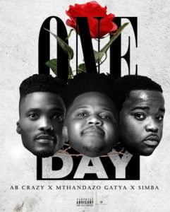 275909283 672826567254725 3522647202254674730 n Hip Hop More Afro Beat Za 241x300 - AB Crazy, Mthandazo Gatya &amp; S1mba – One day