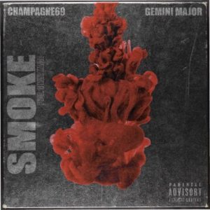 Champagne69 ft Gemini Major – Smoke Afro Beat Za 300x300 - Champagne69 ft Gemini Major – Smoke